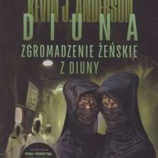 Diuna. Zgromadzenie żeńskie z Diuny.