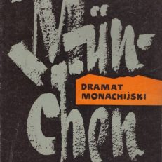 Dramat monachijski.