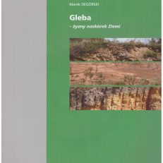 Gleba – żyzny naskórek Ziemi.