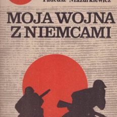 Moja wojna z Niemcami.