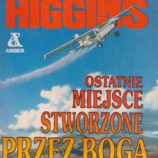 Ostatnie miejsce stworzone przez Boga.