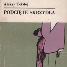 Podcięte skrzydła. Opowiadania.