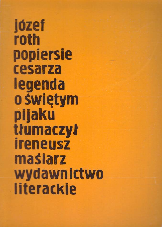 Popiersie cesarza. Legenda o świętym pijaku.