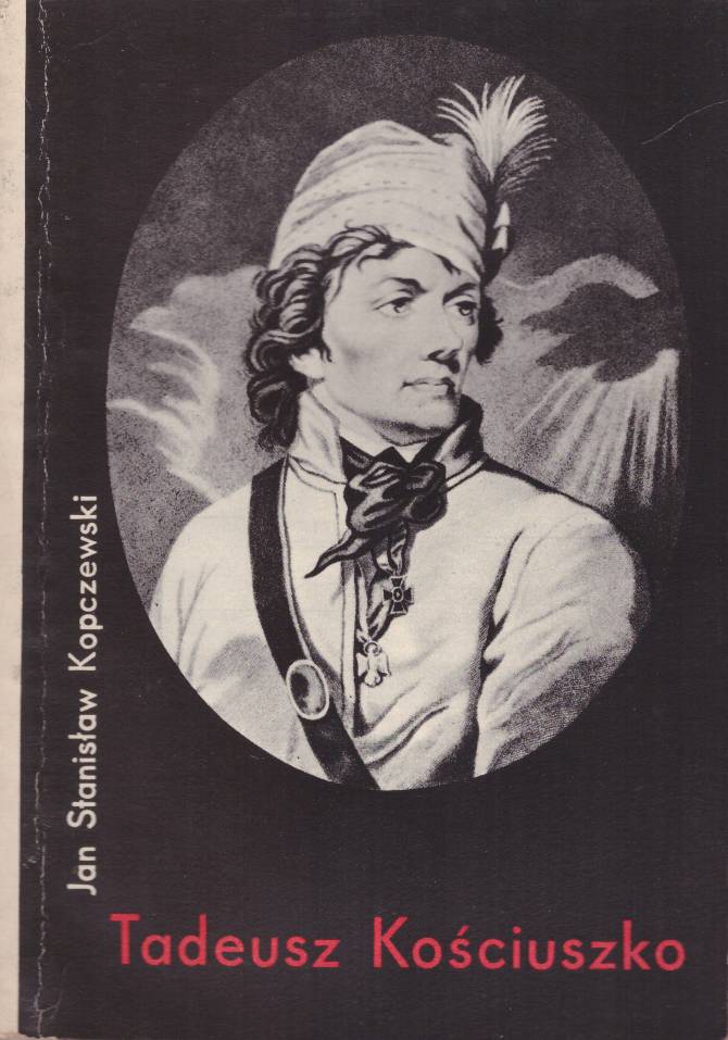 Tadeusz Kościuszko.