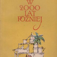 W 2000 lat później. Pamiętnik izraelski.