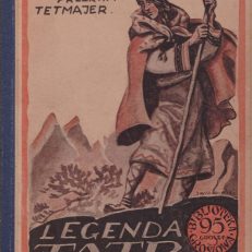 Legenda Tatr. Powieść. Tom I-III. Wydanie nowe, ilustrowane, przejrzane przez Autora.