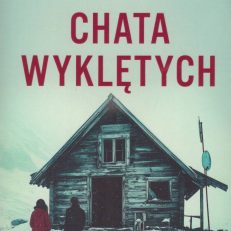 Chata wyklętych.