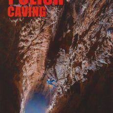POLISH Caving 2017 - 2025. Published on the occasion of 19th International Congress of Speleology.