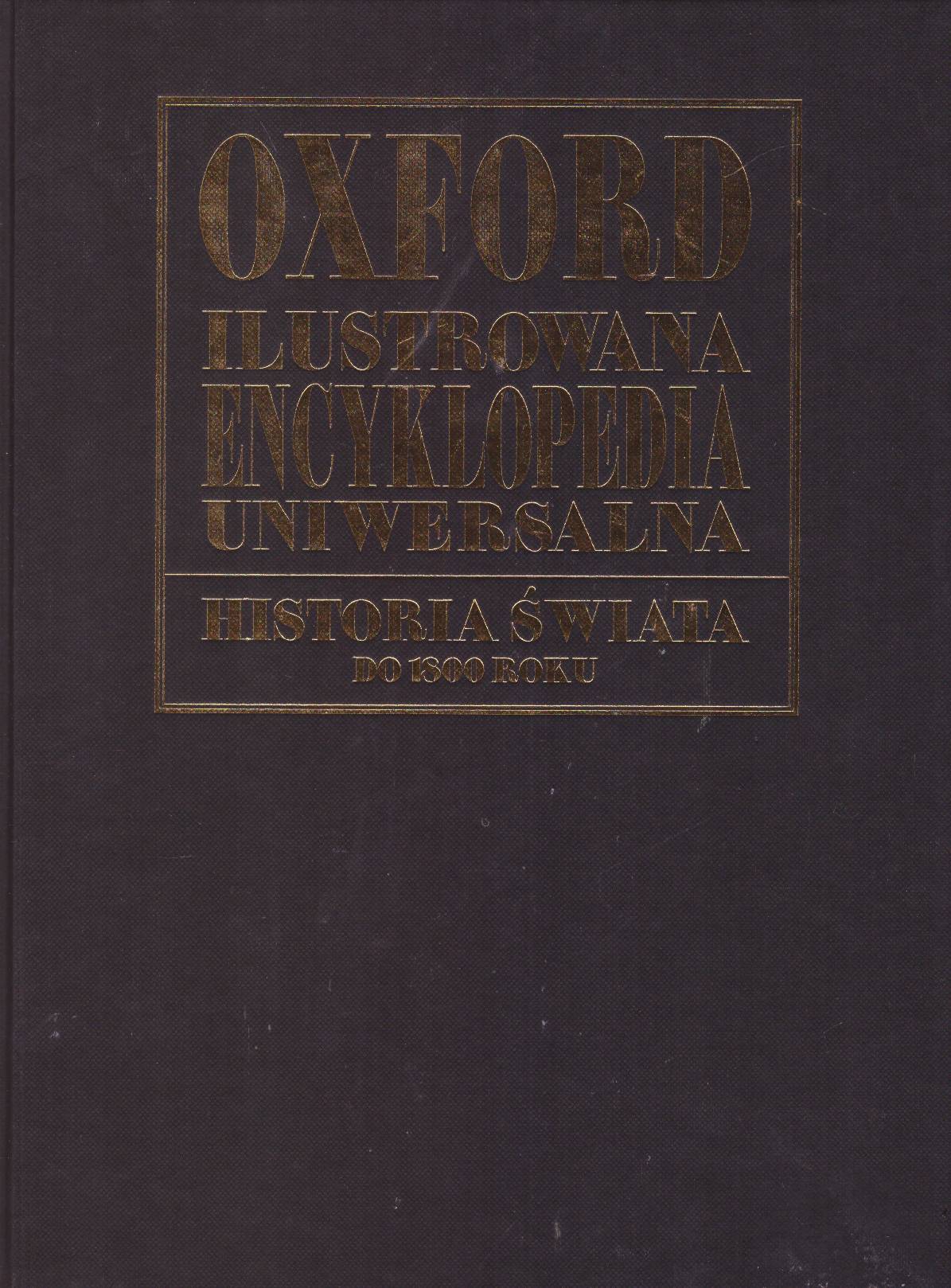 HISTORIA świata od pradziejów do 1800 roku.