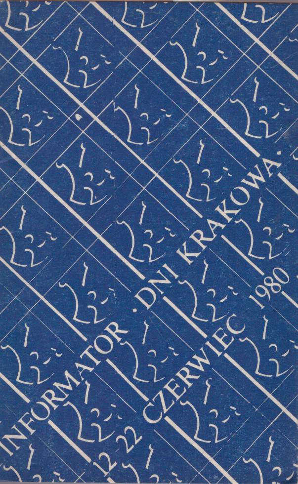 INFORMATOR Dni Krakowa 12 – 22 czerwiec 1980.