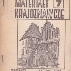 MATERIAŁY krajoznawcze 7. Zeszyt 1/2 styczeń – czerwiec 1983.
