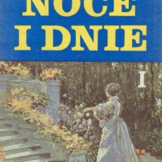 Noce i dnie. Tom I – III.