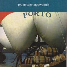Portugalia. Praktyczny przewodnik.