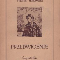 Przedwiośnie. Powieść.