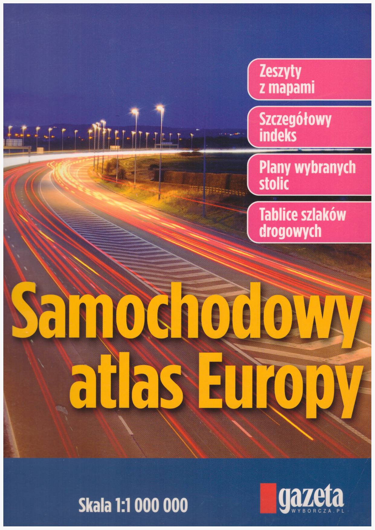 SAMOCHODOWY atlas Europy. Skala 1:1 000 000.