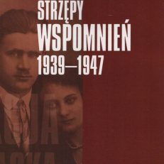 Strzępy wspomnień 1939 - 1947.