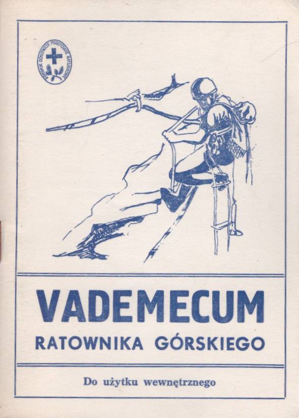VADEMECUM ratownika górskiego.