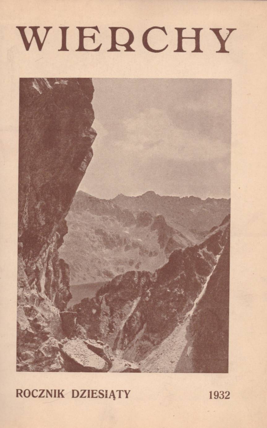WIERCHY 1932 rocznik 10. Rocznik poświęcony górom i góralszczyźnie.