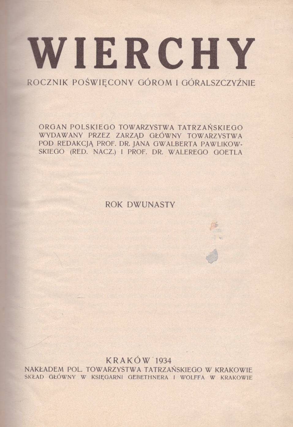 WIERCHY 1934 rocznik 12. Rocznik poświęcony górom i góralszczyźnie.