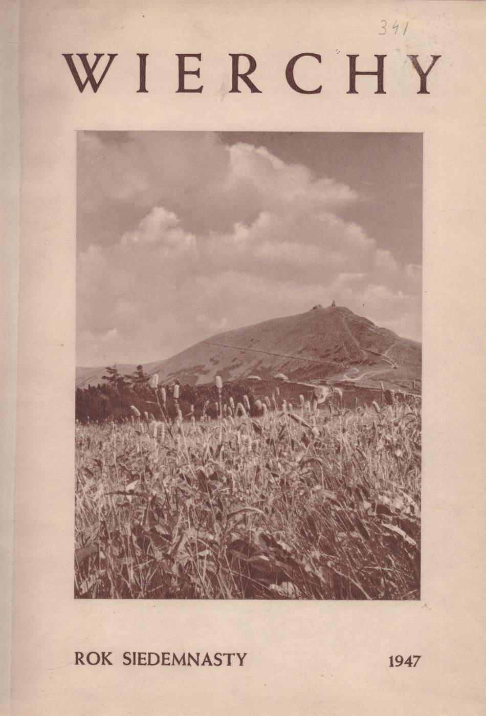 WIERCHY 1947 rocznik 17. Rocznik poświęcony górom. Pierwszy rocznik powojenny WIERCHÓW!!!
