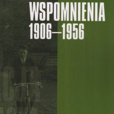 Wspomnienia 1906 - 1956.