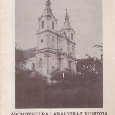 ARCHITEKTURA i krajobraz Ponidzia w fotografii Henryka Poddębskiego.