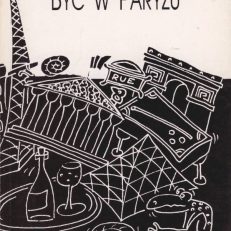 Być w Paryżu. Informator turystyczny.