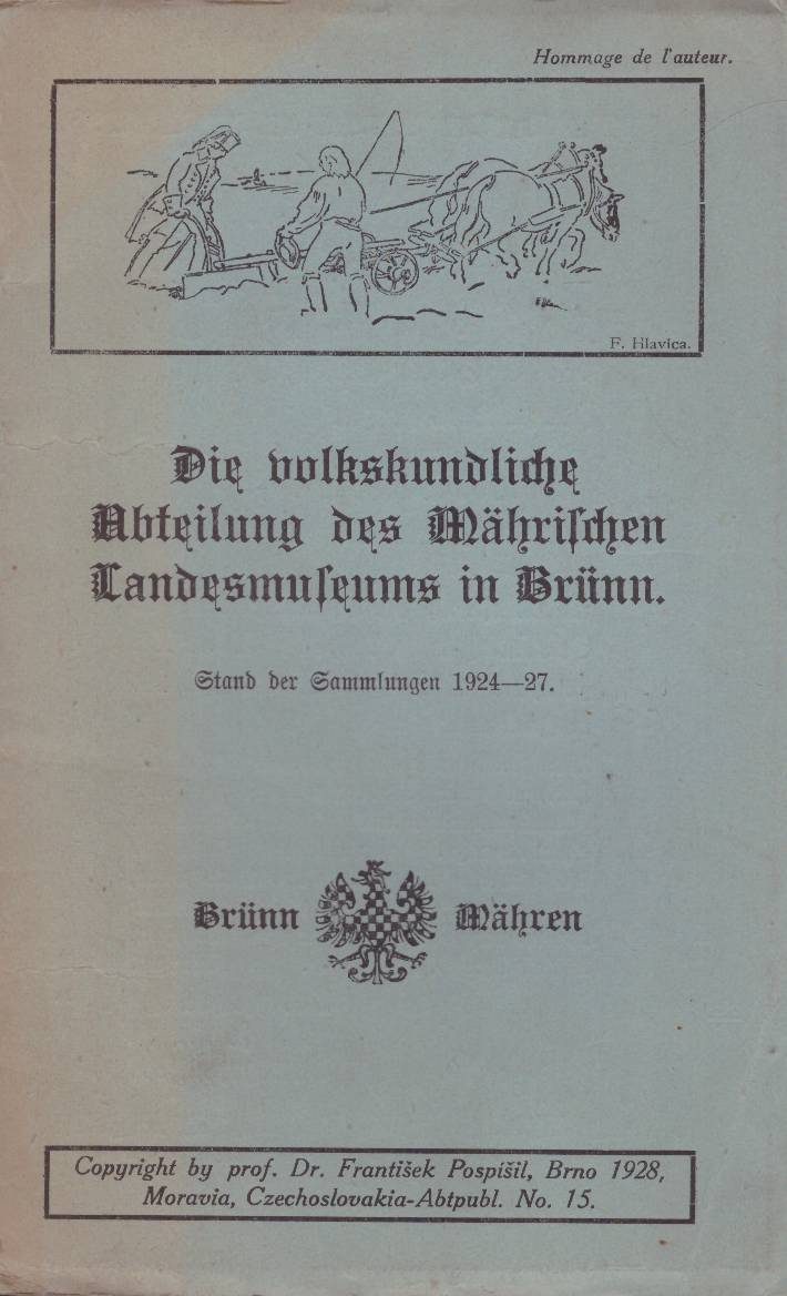 ETNOGRAFICKE oddeleni Moravskeho Zemskeho Musea v Brne. Stav zbirek 1924-27. Die volkskundliche Abteilung des Mährischen Landesmuseums in Brünn. Stand des Sammlungen 1924-27. - obrazek 2