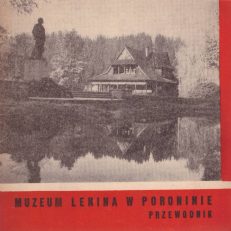 MUZEUM Lenina w Poroninie. Przewodnik.