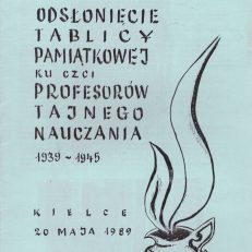 ODSŁONIĘCIE tablicy pamiątkowej ku czci profesorów tajnego nauczania 1939 – 1945. Kielce 20 maja 1989.