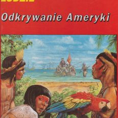 Odkrywanie Ameryki. Osiem wieków eksploracji Atlantyku.