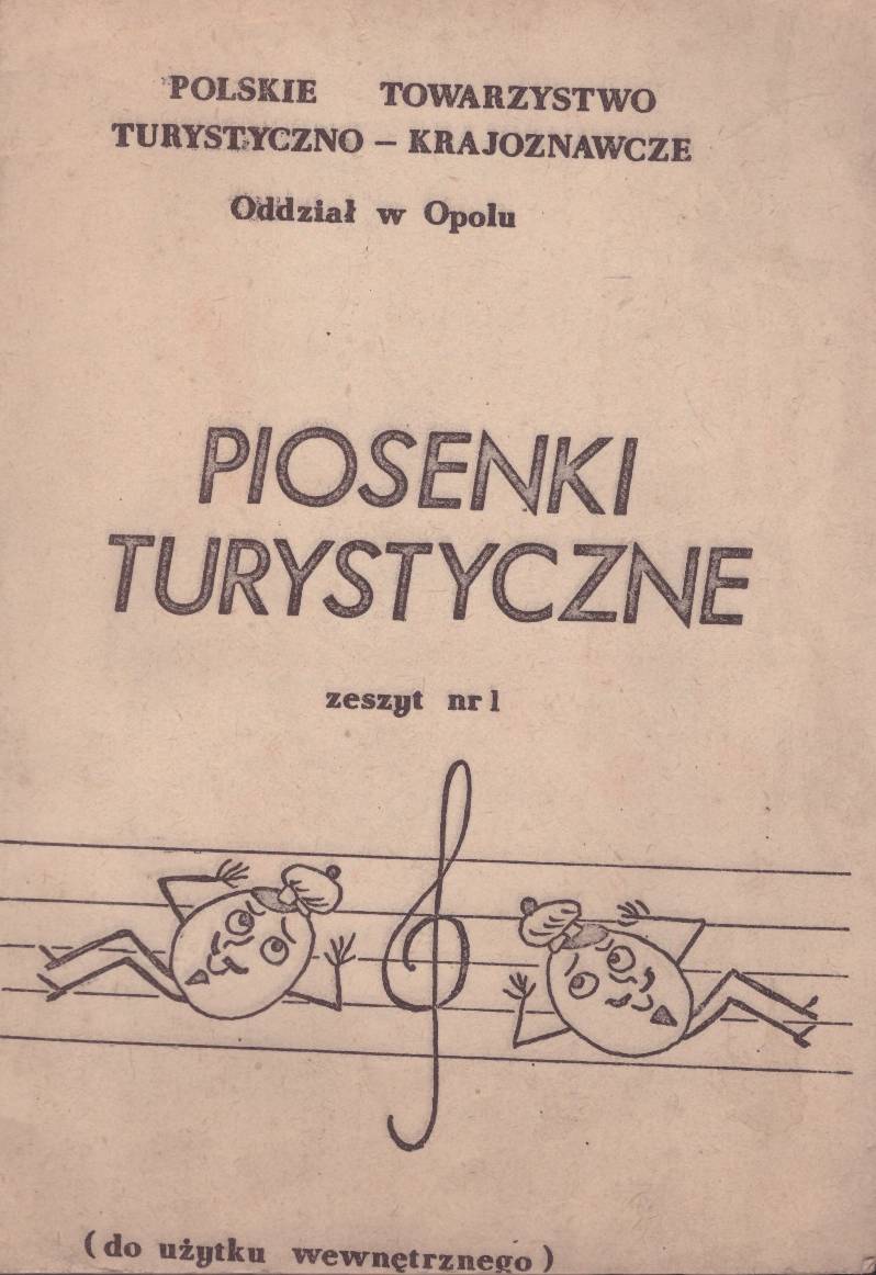 PIOSENKI turystyczne. Zeszyt nr 1.
