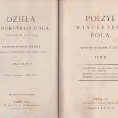 Poezye Wincentego Pola. Pierwsze wydanie zupełne. Tom II. Pamiętniki imci pana Winnickiego. Mohort, rapsod rycerski z podania. Powódź, dramat w trzech częściach.