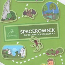 SPACEROWNIK po Dolinkach Krakowskich.