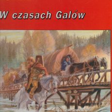 W czasach Galów. Celtowie.
