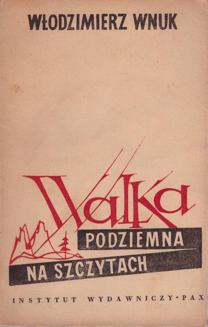 Walka podziemna na szczytach.