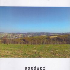 Borówki. Reportaże z lat odległych.