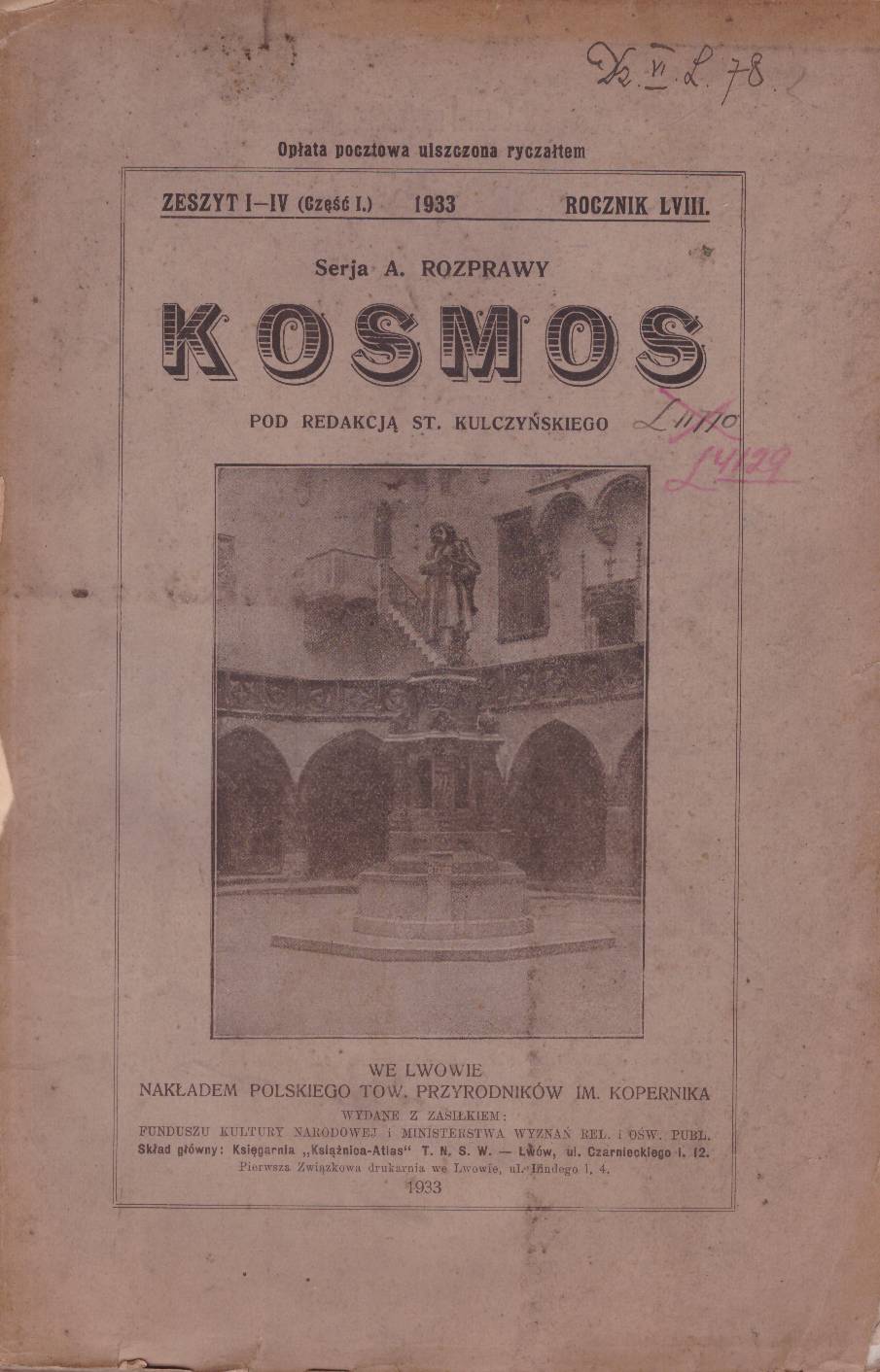 KOSMOS. Czasopismo Polskiego Towarzystwa Przyrodników im. Kopernika. Serja A. Rozprawy. Rocznik LVIII. Zeszyt I-IV.