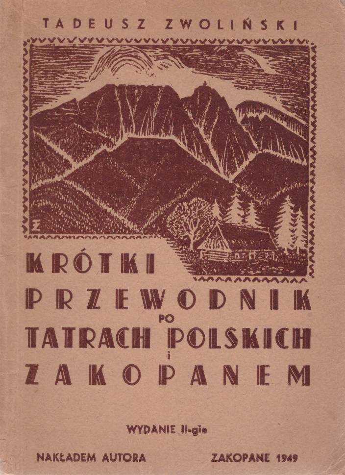 Krótki przewodnik po Tatrach Polskich i Zakopanem. Wydanie drugie.