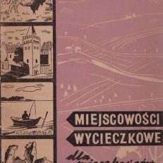Miejscowości wycieczkowe dla mieszkańców Górnego Śląska