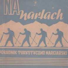 NA nartach. Poradnik turysty-narciarza.