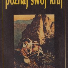 POZNAJ swój kraj. Miesięcznik krajoznawczo-turystyczny  Ministerstwa Oświaty i Wychowania. Zeszyt 2/1986. Rok XXIX Nr 301.