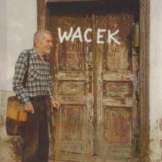 WACEK czyli przypisy do konterfektu Profesora Wacława Twardzika.