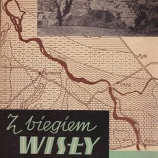 Z biegiem Wisły. Przewodnik geologiczno-krajoznawczy.