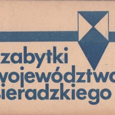 ZABYTKI województwa sieradzkiego. Seria III.