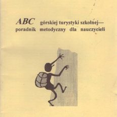 ABC górskiej turystyki szkolnej - poradnik metodyczny dla nauczycieli