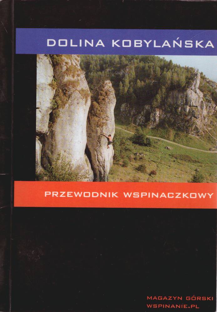 Dolina Kobylańska. Przewodnik wspinaczkowy.