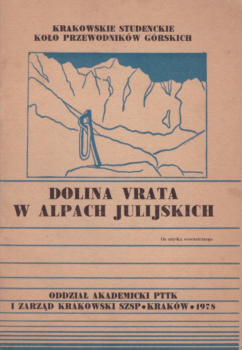 INFORMATOR o Alpach Julijskich z przewodnikiem po szlakach turystycznych rejonu doliny Vrata