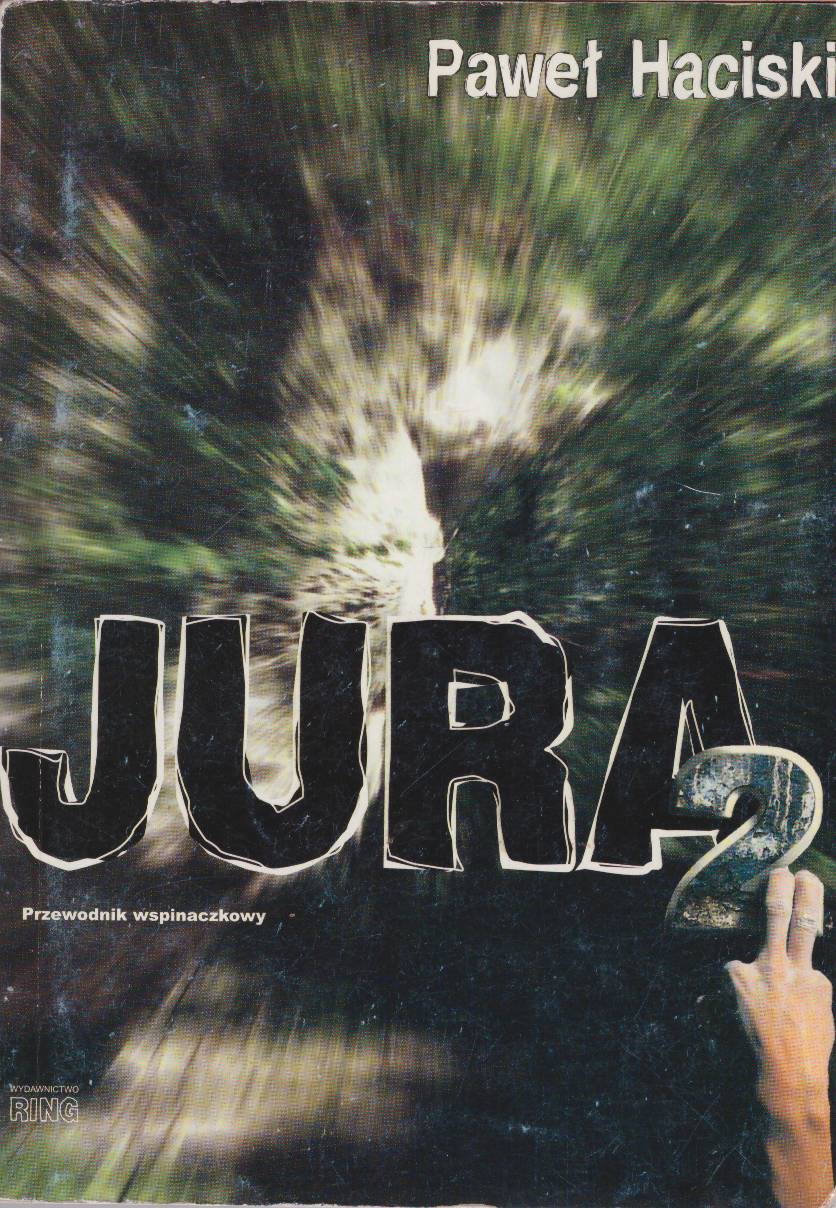 Jura (na okładce: Jura 2. Przewodnik wspinaczkowy).