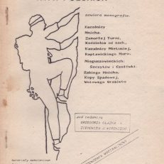 NAJCIEKAWSZE wspinaczki skalne Tatr Polskich. Przewodnik wspinaczkowy. Materiały szkoleniowe Polskiego Związku Alpinizmu.